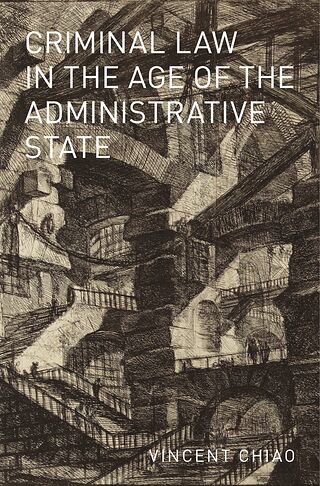 Cover of Criminal Law in the Age of the Administrative State